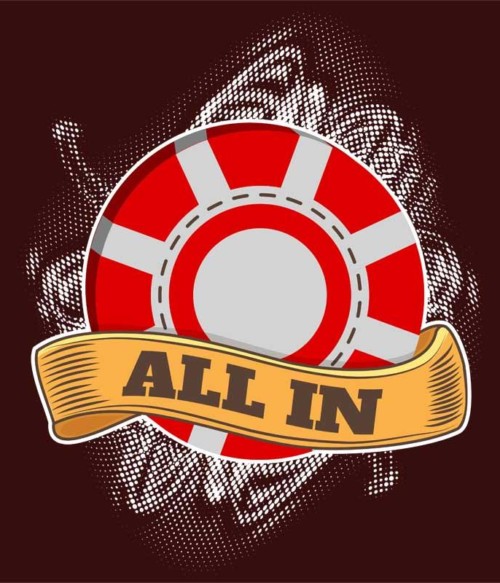 All in Póló - Ha Poker rajongó ezeket a pólókat tuti imádni fogod!