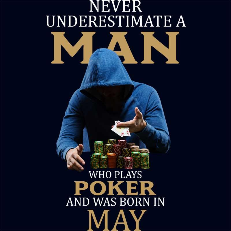 Poker man May