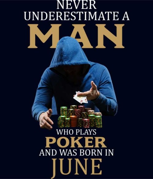 Poker man June Póló - Ha Birthday rajongó ezeket a pólókat tuti imádni fogod!