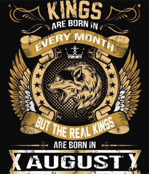 The Real Kings August Póló - Ha Birthday rajongó ezeket a pólókat tuti imádni fogod!