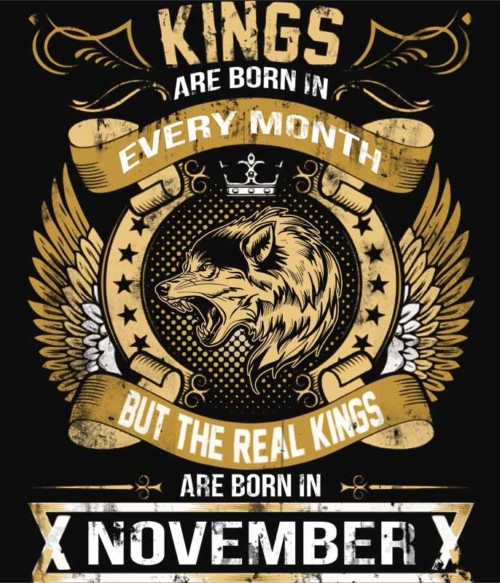 The Real Kings November Póló - Ha Birthday rajongó ezeket a pólókat tuti imádni fogod!