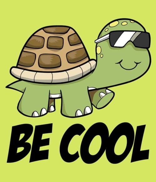 Be cool turtle Póló - Ha Turtle rajongó ezeket a pólókat tuti imádni fogod!