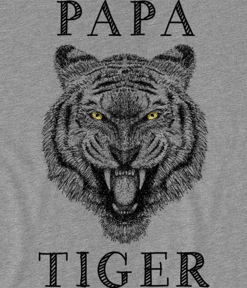 Papa tiger Póló - Ha Tiger rajongó ezeket a pólókat tuti imádni fogod!