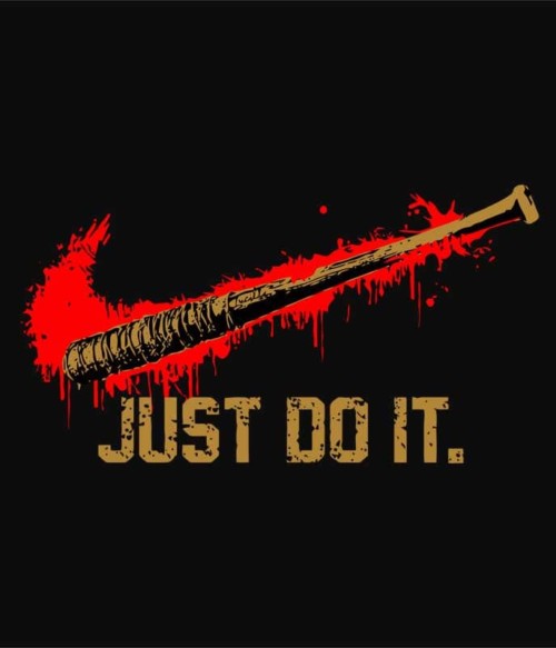 Lucille just do it Póló - Ha The Walking Dead rajongó ezeket a pólókat tuti imádni fogod!