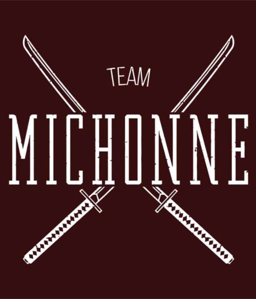 Team Michonne Póló - Ha The Walking Dead rajongó ezeket a pólókat tuti imádni fogod!