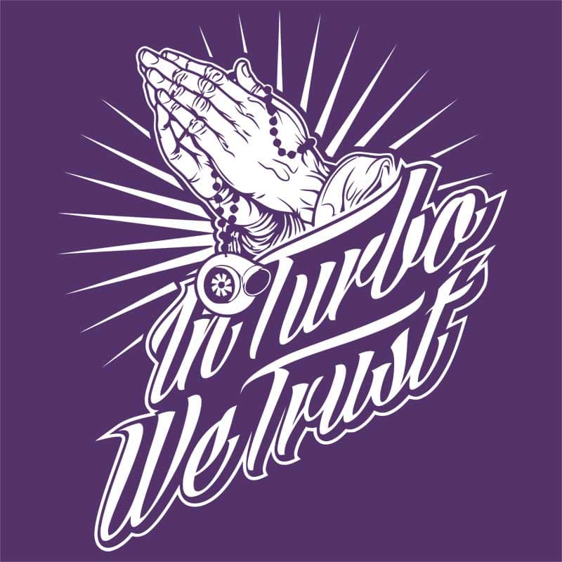 In Turbo We Trust
