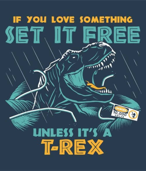 Set it free Póló - Ha Jurassic Park rajongó ezeket a pólókat tuti imádni fogod!