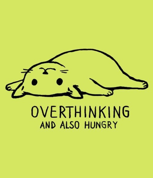 Overthinking cat Póló - Ha Cat rajongó ezeket a pólókat tuti imádni fogod!
