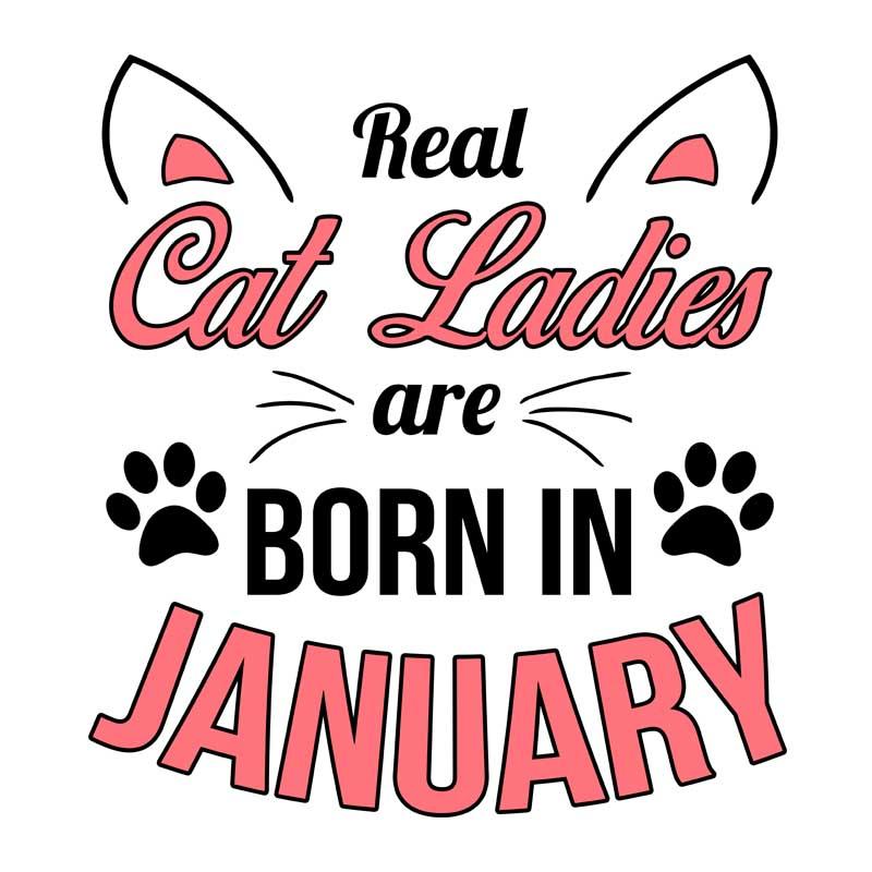 Real cat ladies january