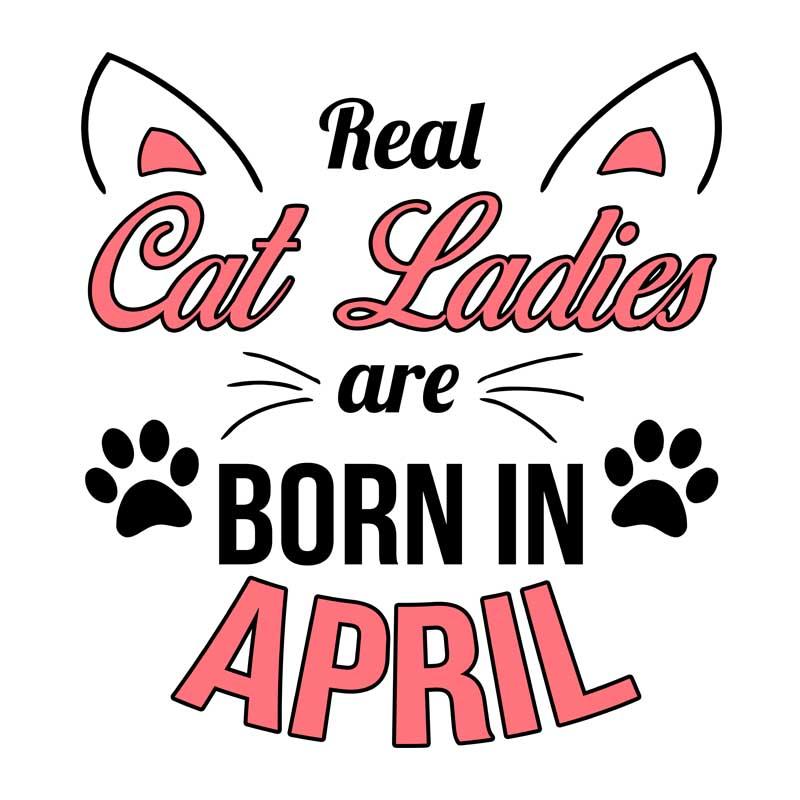 Real cat ladies april