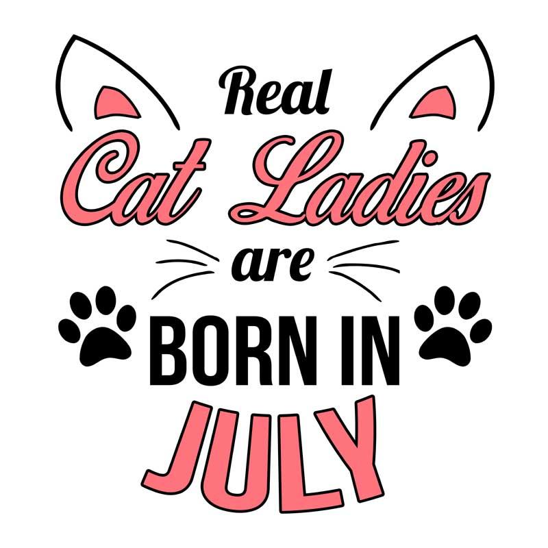 Real cat ladies july
