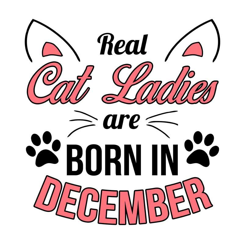 Real cat ladies december
