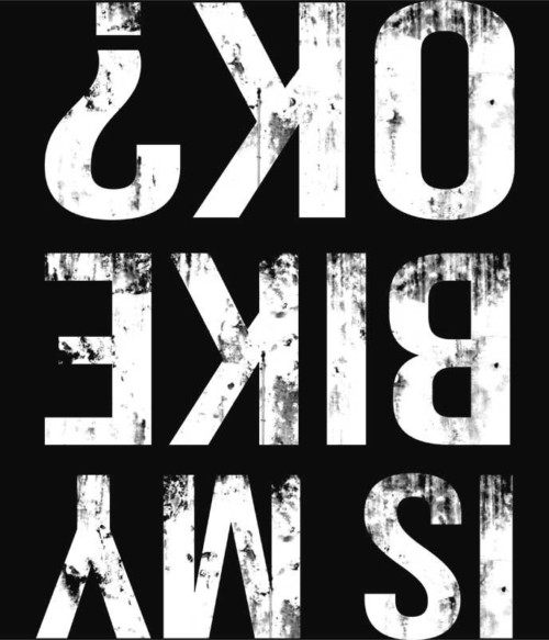 Is My Bike Ok? Póló - Ha Motorcycle rajongó ezeket a pólókat tuti imádni fogod!