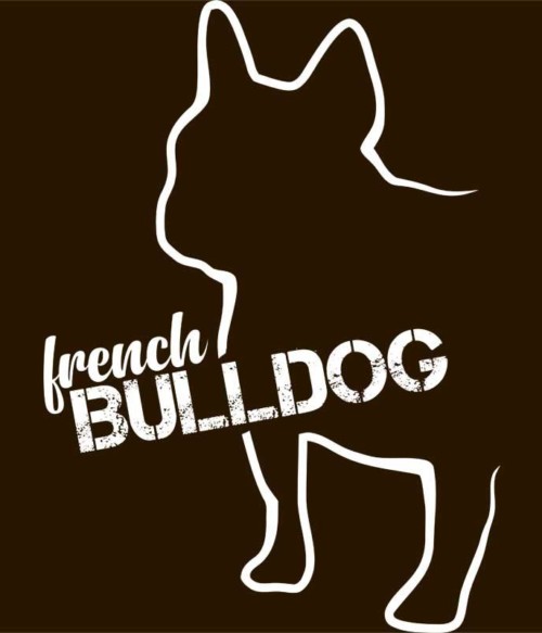 French bulldog stroke Póló - Ha Dog rajongó ezeket a pólókat tuti imádni fogod!