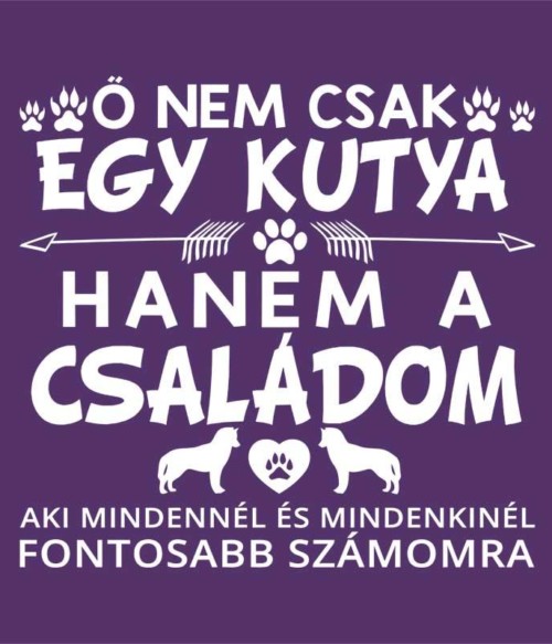 Ő nem egy kutya Póló - Ha Dog rajongó ezeket a pólókat tuti imádni fogod!