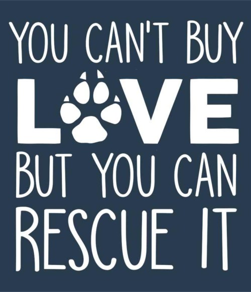 You can't buy love Póló - Ha Dog rajongó ezeket a pólókat tuti imádni fogod!