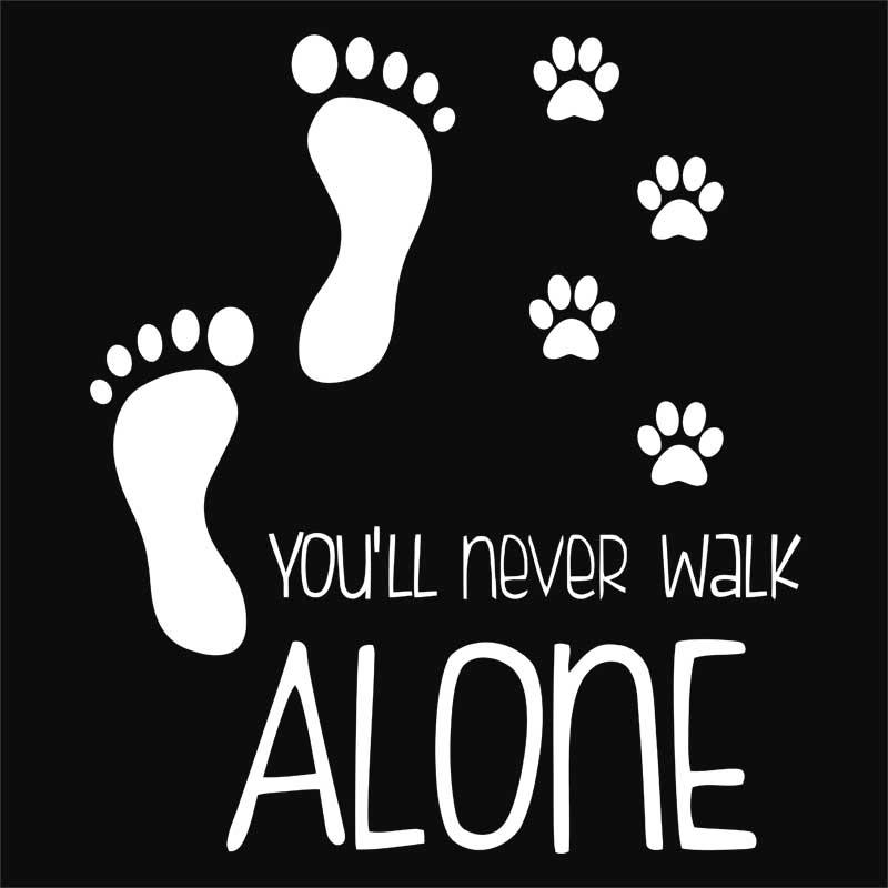 You will never walk alone