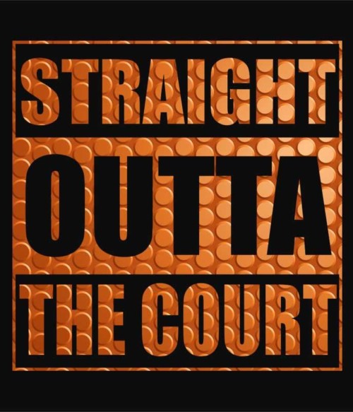 Straight Outta The Court Póló - Ha Basketball rajongó ezeket a pólókat tuti imádni fogod!