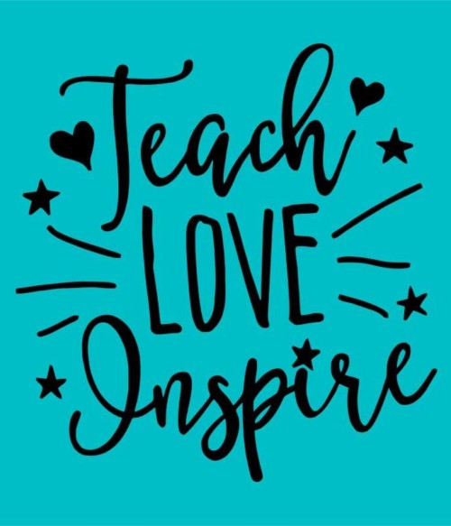 Inspire Póló - Ha Teacher rajongó ezeket a pólókat tuti imádni fogod!