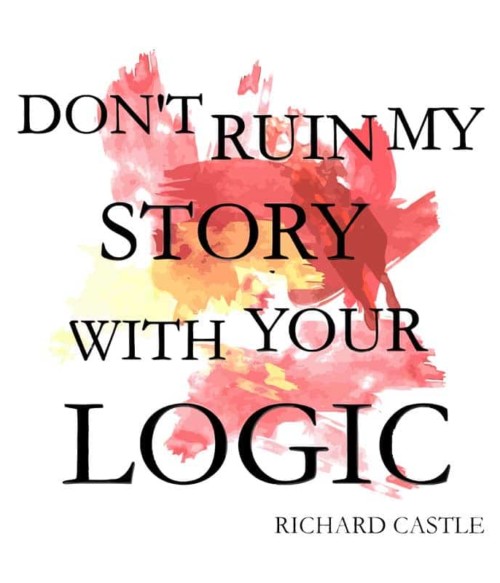 Don't Ruin My Story Póló - Ha Castle rajongó ezeket a pólókat tuti imádni fogod!