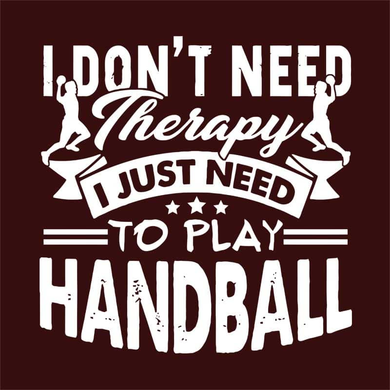I Just Need to Play Handball