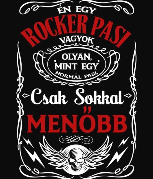 Rocker pasi vagyok Póló - Ha Rocker rajongó ezeket a pólókat tuti imádni fogod!