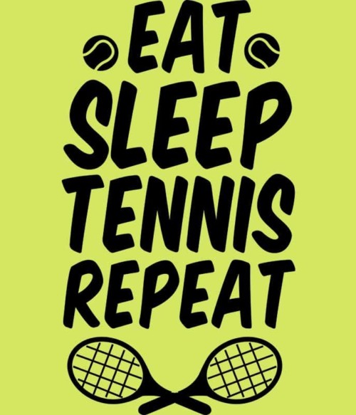 Eat sleep tennis Póló - Ha Tennis rajongó ezeket a pólókat tuti imádni fogod!