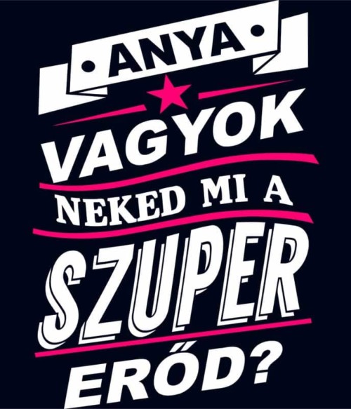 Anya vagyok