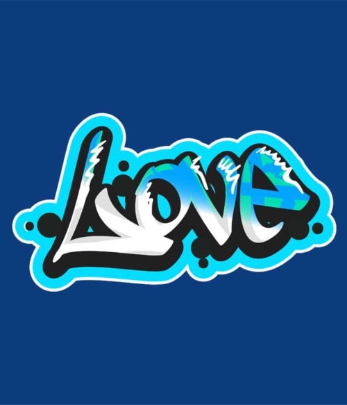 Love tag Póló - Ha Graffiti rajongó ezeket a pólókat tuti imádni fogod!