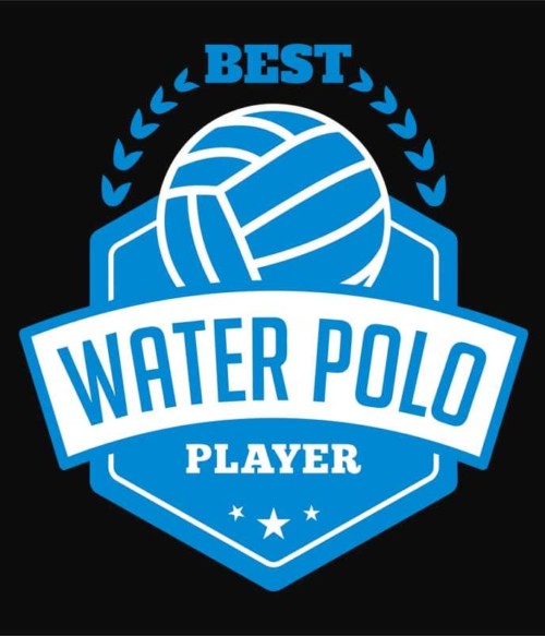 Best water polo player Póló - Ha Water polo rajongó ezeket a pólókat tuti imádni fogod!