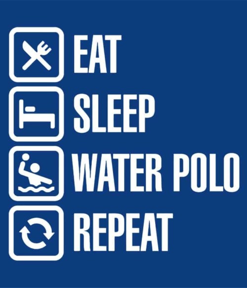Eat Sleep Water polo Póló - Ha Water polo rajongó ezeket a pólókat tuti imádni fogod!