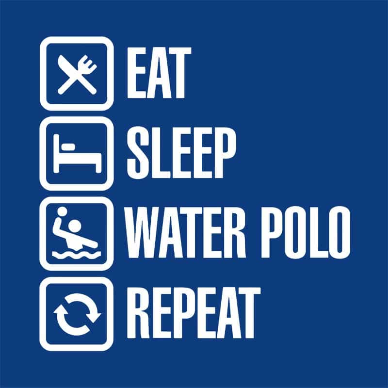 Eat Sleep Water polo