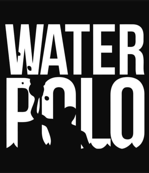 Water polo text Póló - Ha Water polo rajongó ezeket a pólókat tuti imádni fogod!