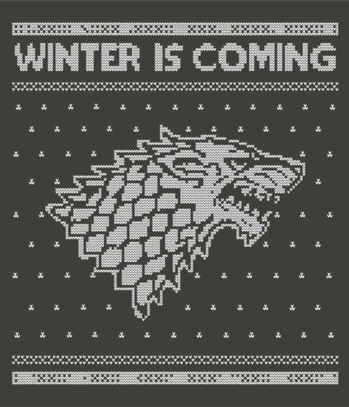 Winter is Coming Sweater Póló - Ha Game of Thrones rajongó ezeket a pólókat tuti imádni fogod!
