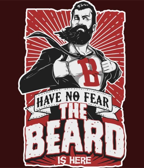 The beard is here Póló - Ha Beard rajongó ezeket a pólókat tuti imádni fogod!