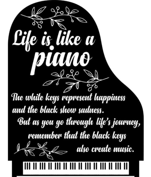 Life it's like a piano Póló - Ha Instrument rajongó ezeket a pólókat tuti imádni fogod!