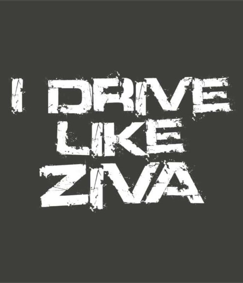 I drive like Ziva Póló - Ha NCIS rajongó ezeket a pólókat tuti imádni fogod!