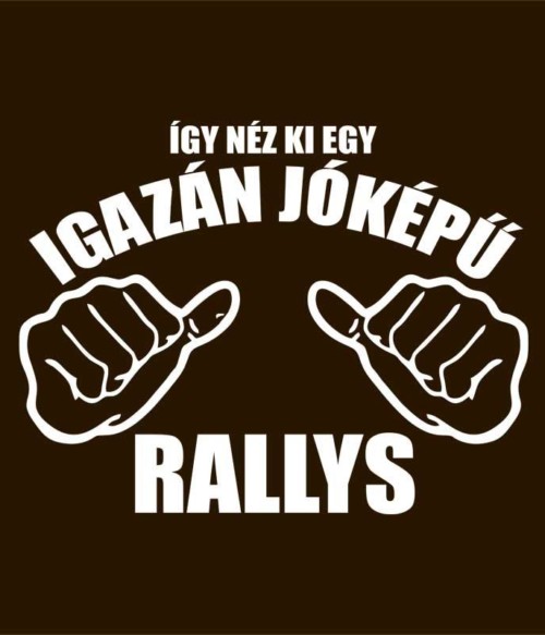 Igazán jóképű rallys Póló - Ha Rally rajongó ezeket a pólókat tuti imádni fogod!