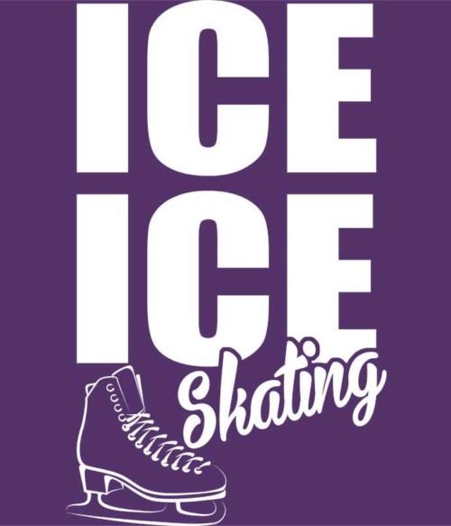 Ice ice skating Póló - Ha Ice Skate rajongó ezeket a pólókat tuti imádni fogod!