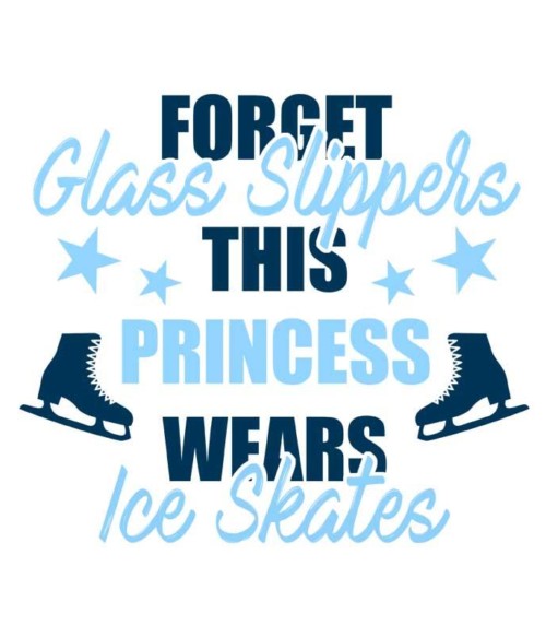 Ice skate princess Póló - Ha Ice Skate rajongó ezeket a pólókat tuti imádni fogod!