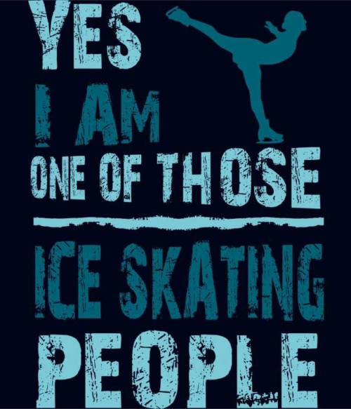 Ice skating people Póló - Ha Ice Skate rajongó ezeket a pólókat tuti imádni fogod!