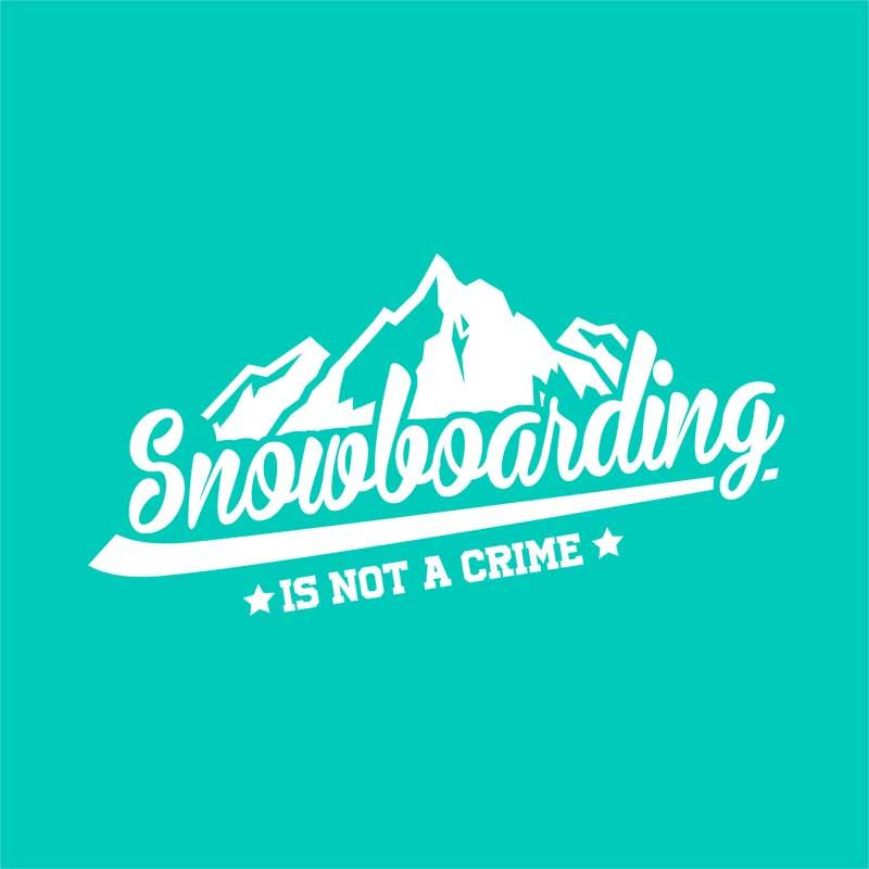 Snowboarding is not a Crime