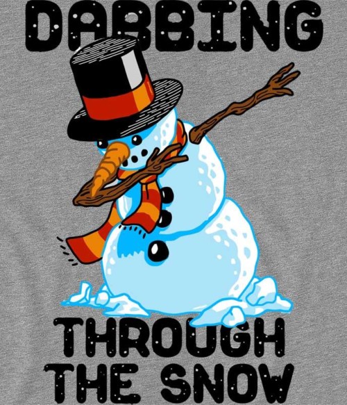 Dabing Through the Snow Póló - Ha Ski rajongó ezeket a pólókat tuti imádni fogod!