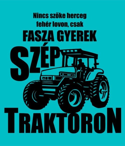 Fasza gyerek szép traktoron Póló - Ha Tractor rajongó ezeket a pólókat tuti imádni fogod!