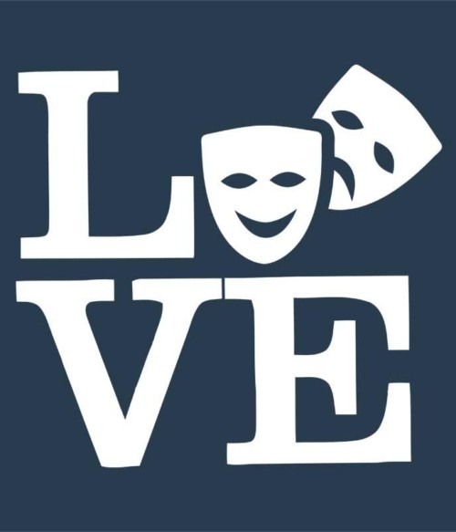 Love theatre Póló - Ha Theatre rajongó ezeket a pólókat tuti imádni fogod!