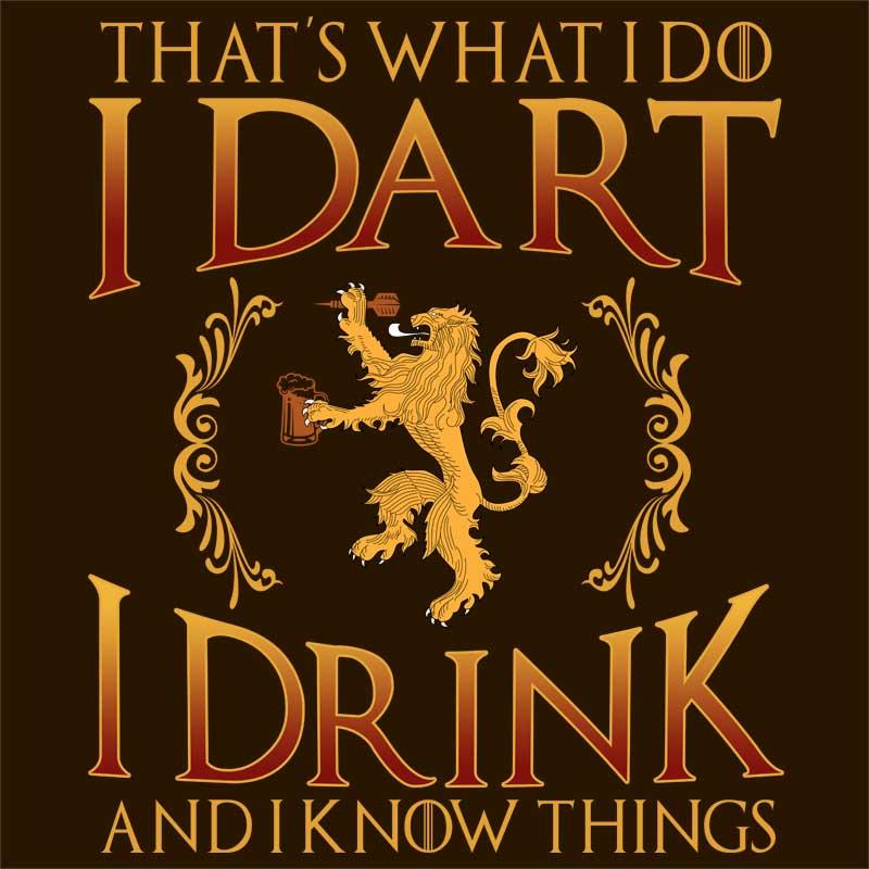 I dart and I know things