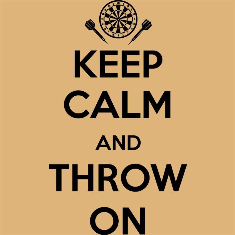 Keep Calm and Throw On