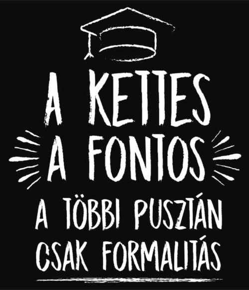 A kettes a fontos Póló - Ha Study rajongó ezeket a pólókat tuti imádni fogod!