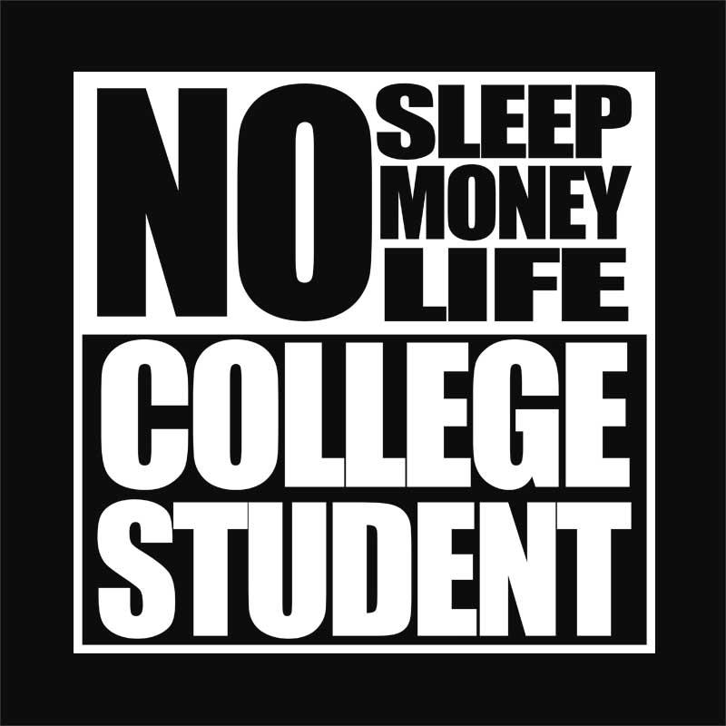 No sleep, no money, no life