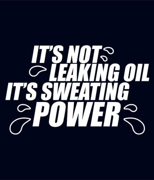 Sweating Power Póló - Ha Driving rajongó ezeket a pólókat tuti imádni fogod!